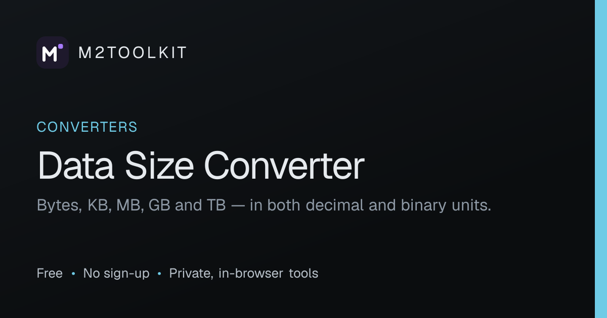 Data Size Converter — MB to GB, KB, TB, GiB | M2Toolkit